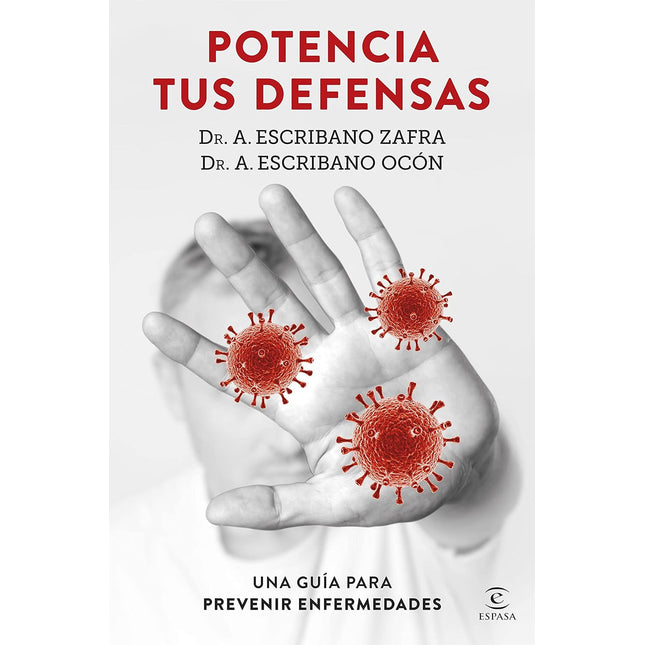 Potencia tus defensas. Una, guia para prevenir enfermedades