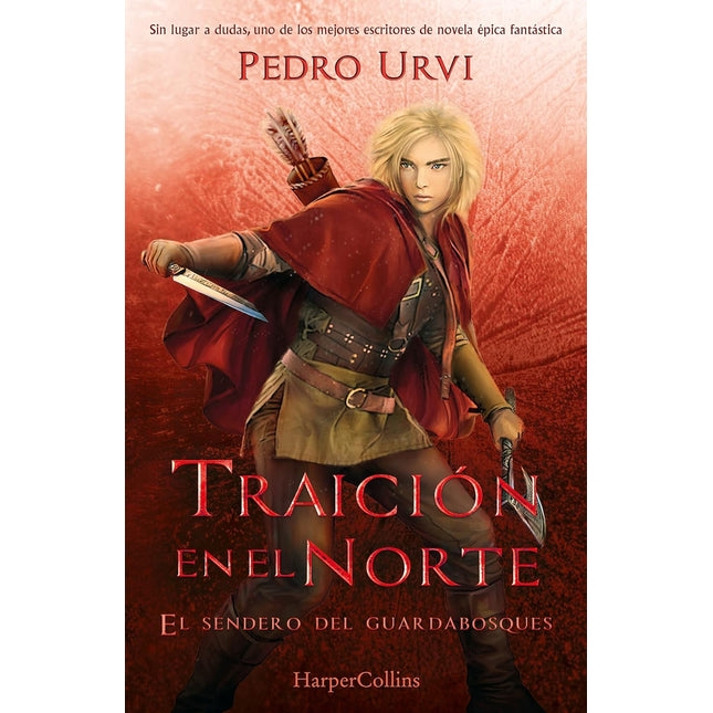 Traición en el norte 4. El sendero del guarda bosques