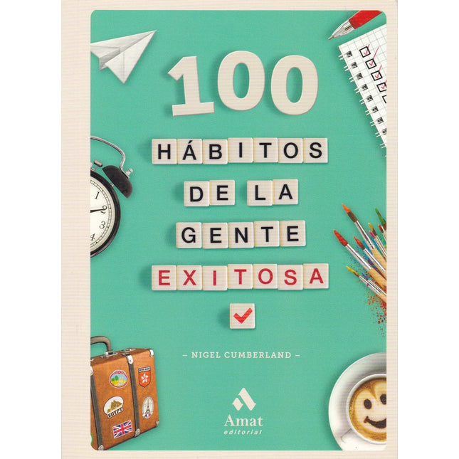 100 hábitos de la gente exitosa