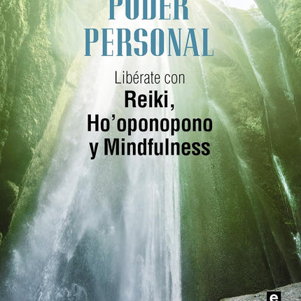 Poder personal. Libérate con Riqui, lo'opongo no y mindfulness