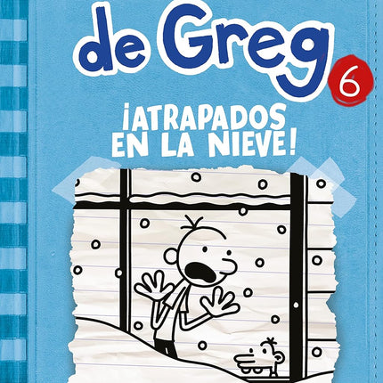 DIARIO DE GREG 6. ¡ATRAPADOS EN LA NIEVE!