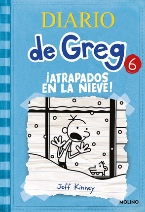 DIARIO DE GREG 6. ¡ATRAPADOS EN LA NIEVE!