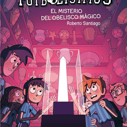 Futbolísimos 12: el misterio del obelisco la jico