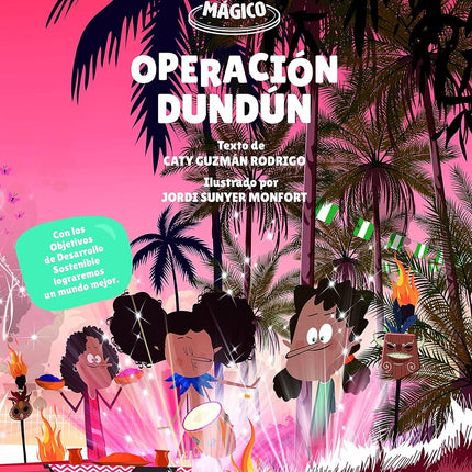 OPERACION DUNDÚN. LAS AVENTURAS DE MANE Y EL RELOJ MÁGICO