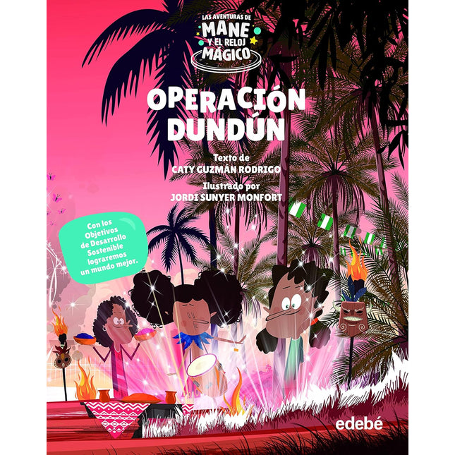 Operación fundan. Las aventuras se mane y el reloj mágico