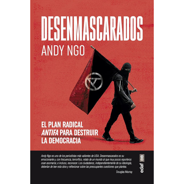 Desenmascarados. El plan radical 'antifaz' para destruir la democracia