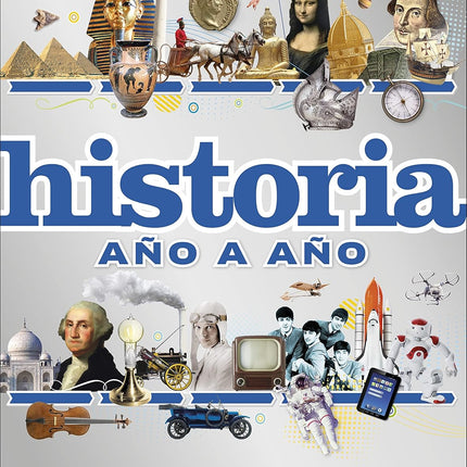 Historia año a año: de la prehistoria a la actualidad