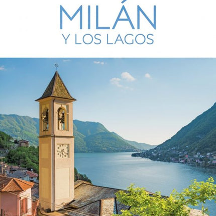 Milán y los lagos