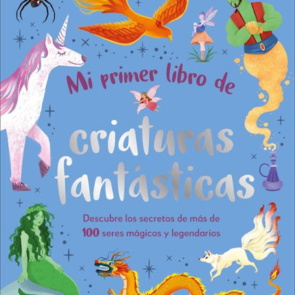 Mi primer libro de criaturas fantásticas
