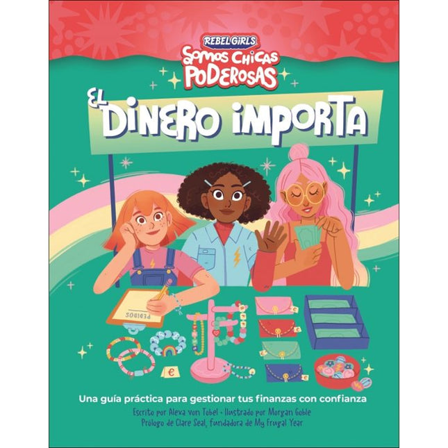 El dinero importa (somos chicas poderosas)