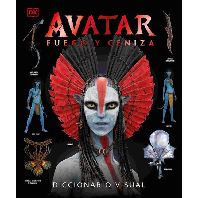 AVATAR: FUEGO Y CENIZA. DICCIONARIO VISUAL