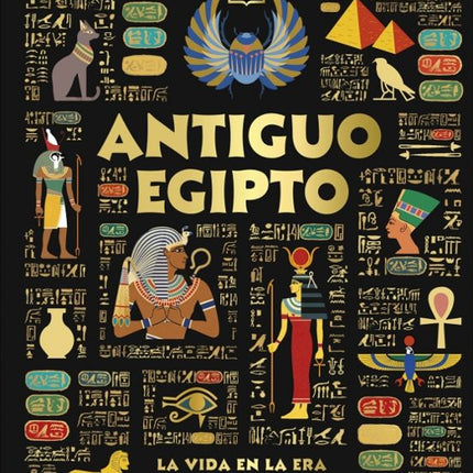 ANTIGUO EGIPTO.  LA VIDA EN LA ERA DE LAS PIR AMIDES