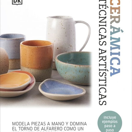 CERAMICA. TECNICAS ARTISTICAS