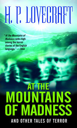 AT THE MOUNTAINS OF MADNESS AND OTHER TALES O F TERROR