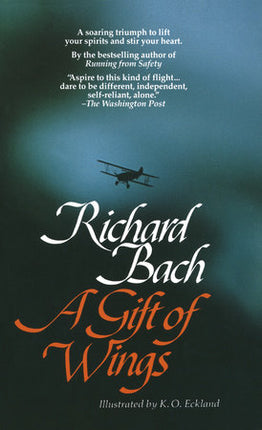 A GIFT OF WINGS