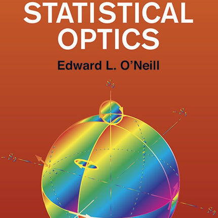 INTRODUCTION TO STATISTICAL OPTICS