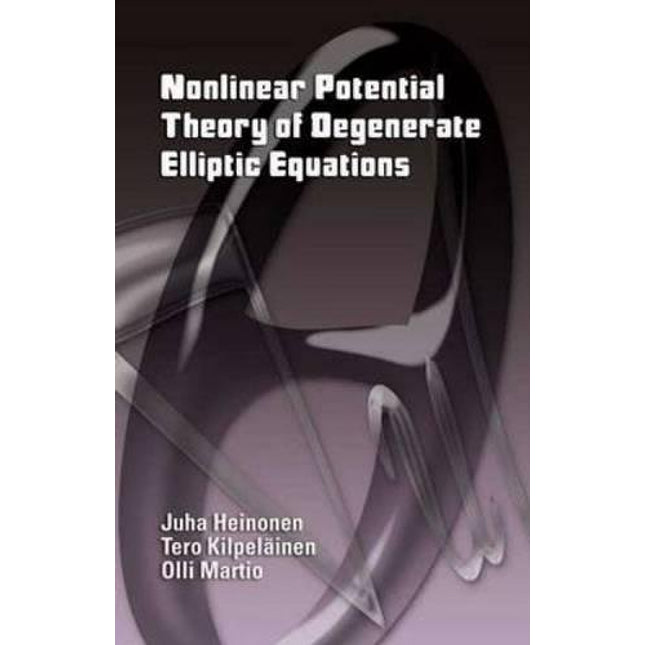 NONLINEAR POTENTIAL THEORY OF DEGENERATE ELLI PTIC EQUATIONS