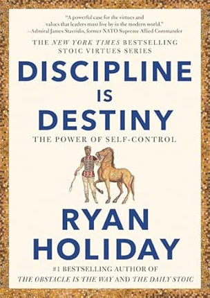 Discipline is destiny