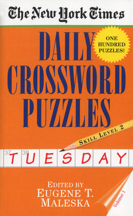 THE NEW YORK TIMES DAILY CROSSWORD PUZZLES (T UESDAY) VOLUME I