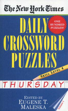 THE NEW YORK TIMES DAILY CROSSWORD PUZZLES (T HURSDAY) VOLUME 1