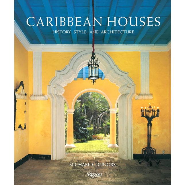 CARIBBEAN HOUSES. HISTORY,STYLE,ARCHITECTURE