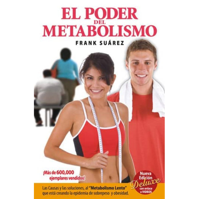 El poder del metabolismo