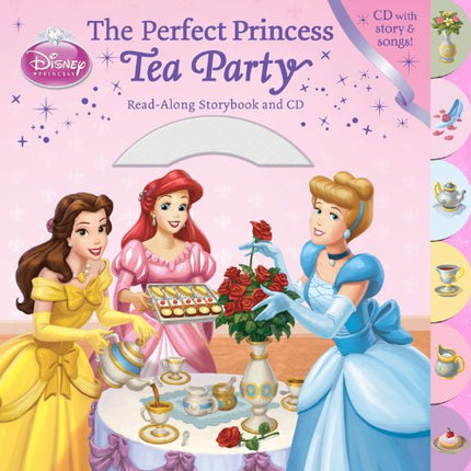 DISNEY PRINCESS. THE PERFECT PRINCESS TEA PAR TY