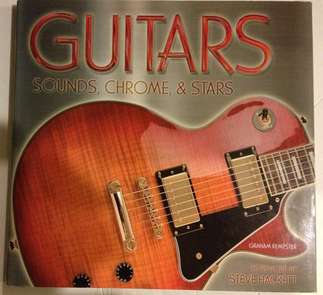 Guitars: Sound,Chrome & Stars