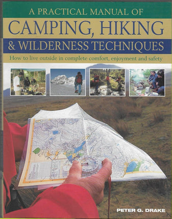 A practical manual of camping, vikingo & wilder ness techniques