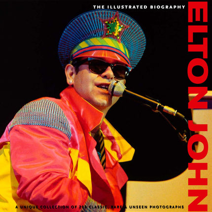 The illustrated biography: Elton John 12.99