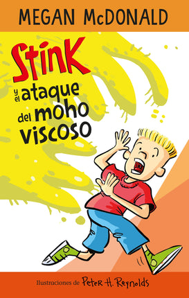 Sting y el ataque del moho viscoso. Serie sin k 10