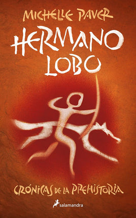 HERMANO LOBO 1. CRONICAS DE LA PREHISTORIA