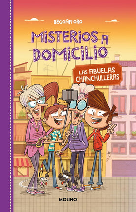 MISTERIOS A DOMICILIO 3. LAS ABUELAS CHANCHUL LERAS