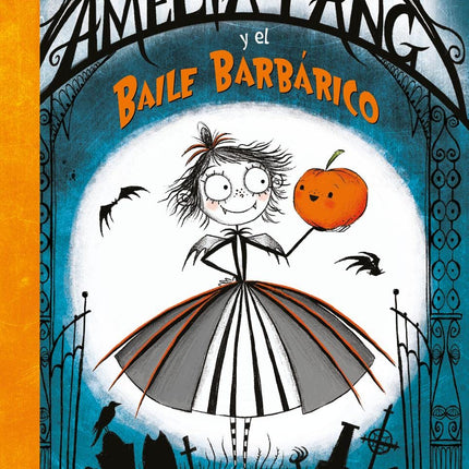 AMELIA FANG Y EL BAILE BARBARICO 1.