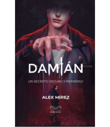 DAMIAN. UN SECRETO OSCURO Y PERVERSO