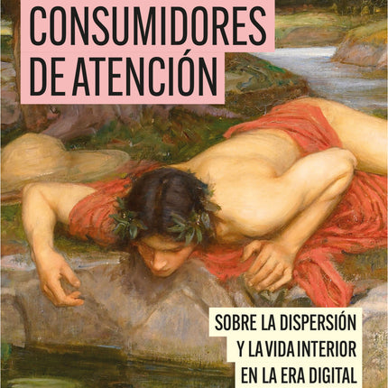 CONSUMIDORES DE ATENCION