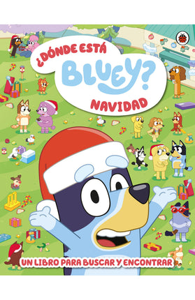 BLUEY. DONDE ESTA BLUEY NAVIDAD