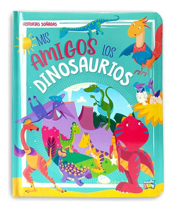 HISTORIAS SOÑADAS: MIS AMIGOS LOS DINOSAURIOS