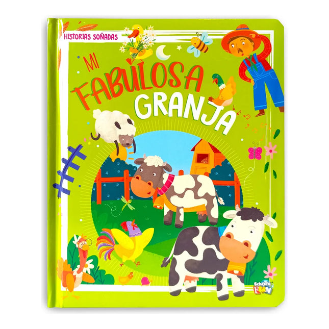HISTORIAS SOÑADAS: MI FABULOSA GRANJA