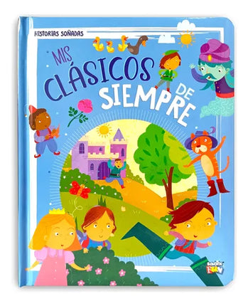 HISTORIAS SOÑADAS: MIS CLASICOS DE SIEMPRE