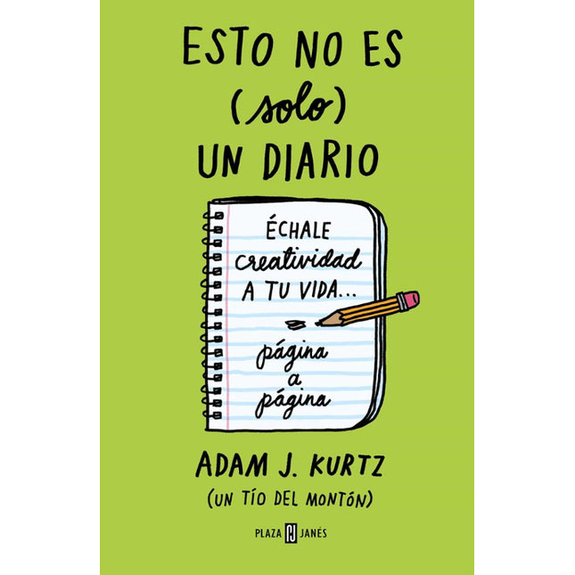 Esto no es (solo) un diario (verde): échale creatividad a tu vida página a página