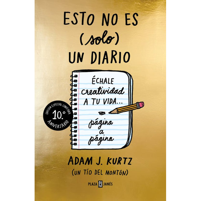 ESTO NO ES (SOLO) UN DIARIO (10.ºANIVERSARIO)