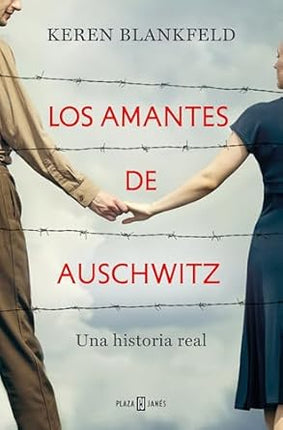 LOS AMANTES DE AUSCHWITZ
