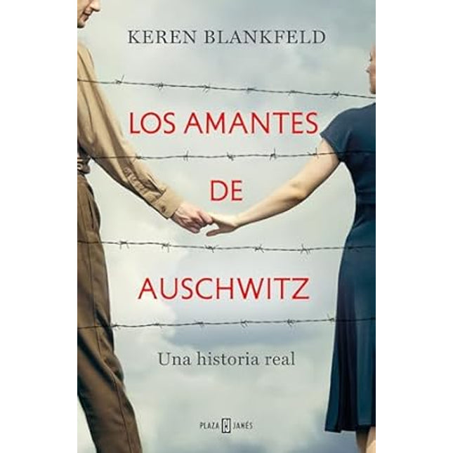 Los amantes de Auschwitz