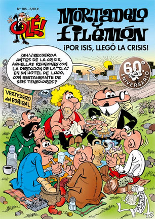 Mortadelo y Filemón 185. Por ISIS, llego la r ISIS