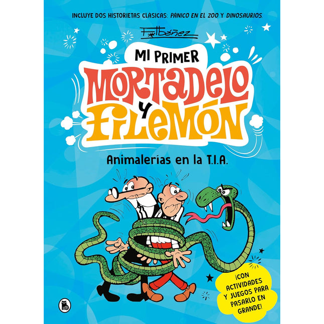 Mi primer mortadelo y filemon. Animalerias en la T.I.A.