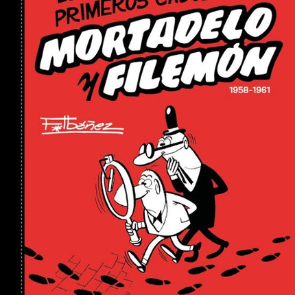 Los 200 primeros casos de Mortadelo y Filemón