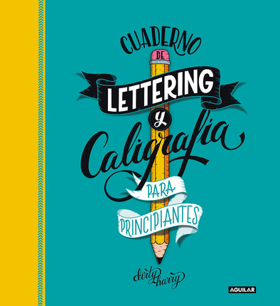 Cuaderno de lettering y caligrafía para principiantes