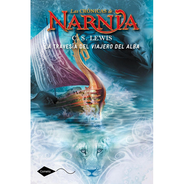 Las crónicas de Narnia 5. Las travesías del Viajero del alba