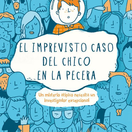 EL IMPREVISTO CASO DEL CHICO EN LA PECERA